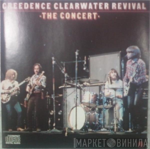 Creedence Clearwater Revival  - The Concert