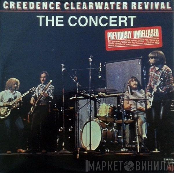 Creedence Clearwater Revival  - The Concert