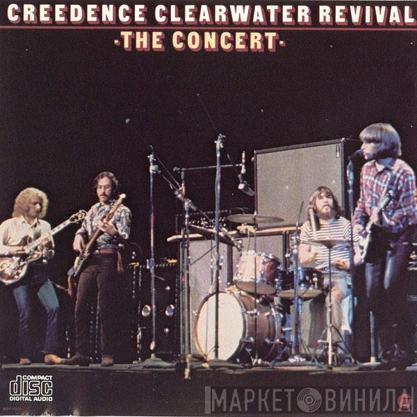 Creedence Clearwater Revival  - The Concert