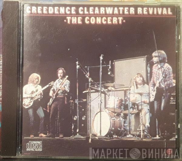 Creedence Clearwater Revival  - The Concert