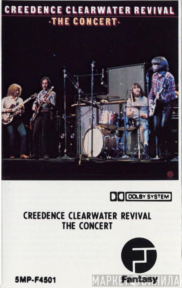 Creedence Clearwater Revival  - The Concert