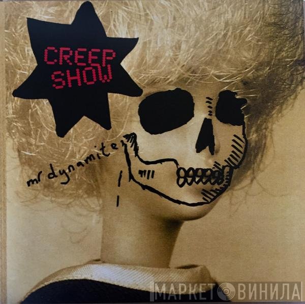 Creep Show - Mr Dynamite