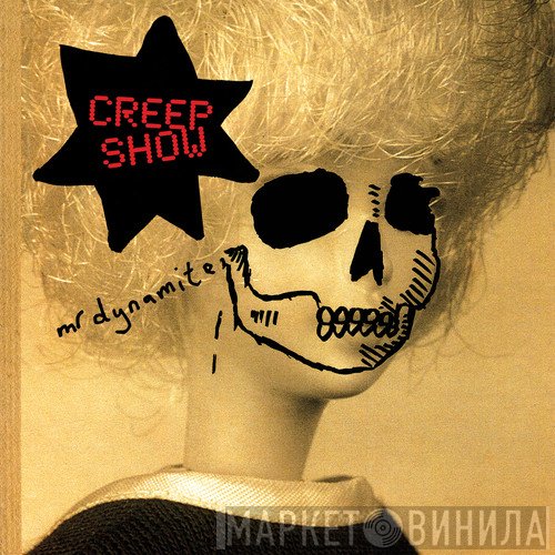 Creep Show - Mr Dynamite