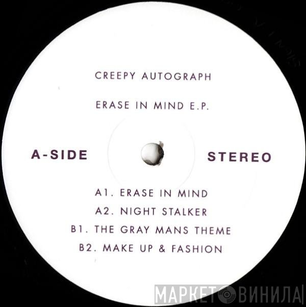 Creepy Autograph - Erase In Mind E.P.