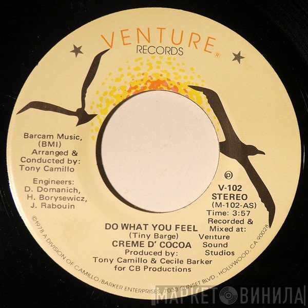 Creme D'Cocoa - Do What You Feel