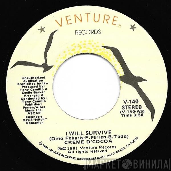 Creme D'Cocoa - I Will Survive / Sweet Dream Lady