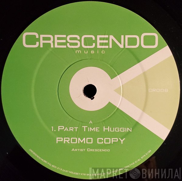 Crescendo - Part Time Huggin / Fascinating You