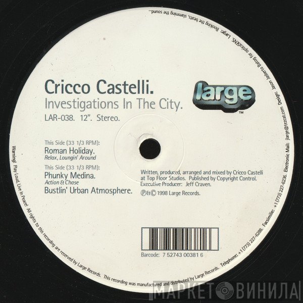Cricco Castelli - Investigations In The City