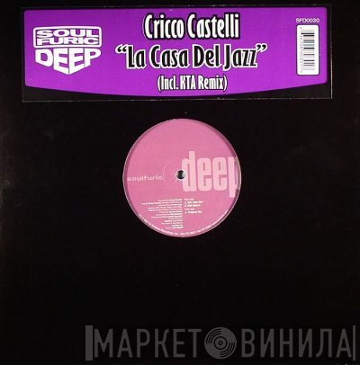 Cricco Castelli - La Casa Del Jazz