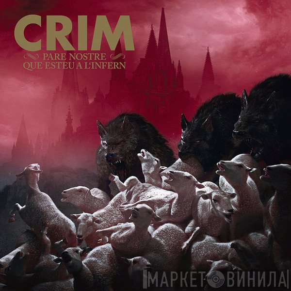 Crim  - Pare Nostre Que Esteu A L'Infern