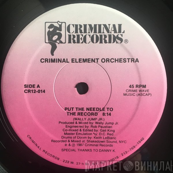 Criminal Element Orchestra - Put The Needle To The Record