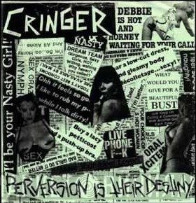 Cringer  - Perversion Is Their Destiny