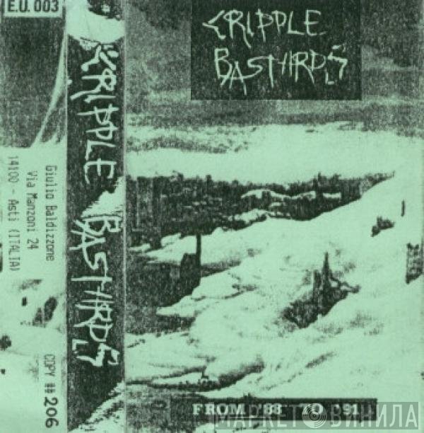 Cripple Bastards  - From '88 To '91