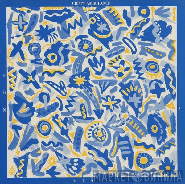 Crispy Ambulance  - Sexus