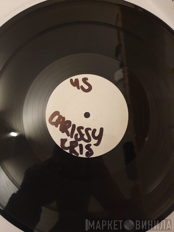 Crissy Criss - Us / Rat Patrol