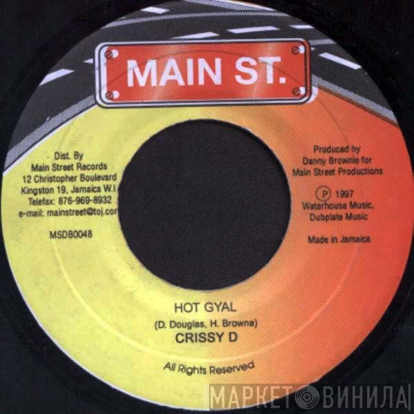 Crissy D - Hot Gyal