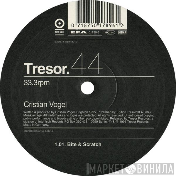 Cristian Vogel - Bite & Scratch