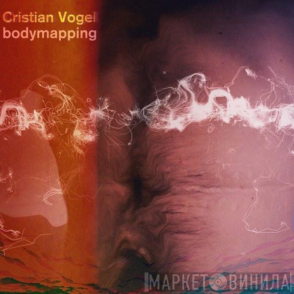 Cristian Vogel  - Body Mapping