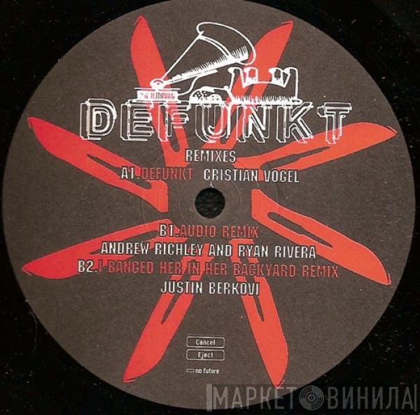 Cristian Vogel  - Defunkt Remixes