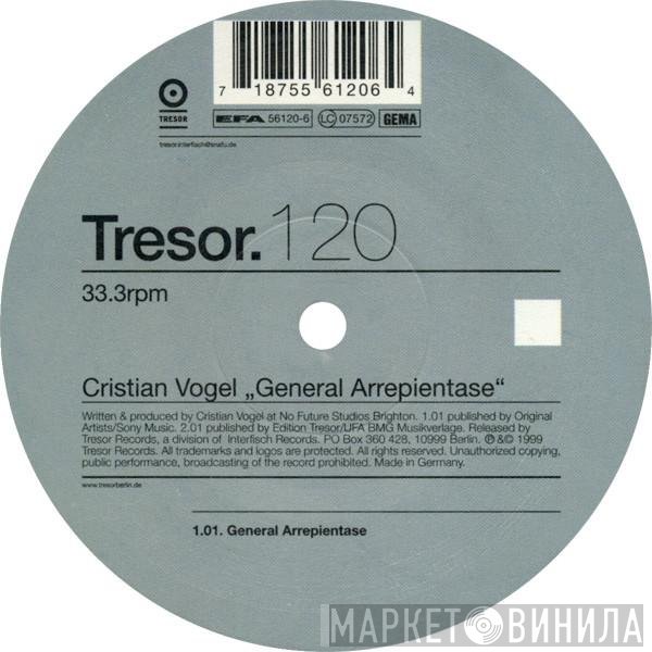 Cristian Vogel  - General Arrepientase