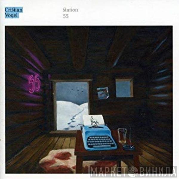 Cristian Vogel  - Station 55