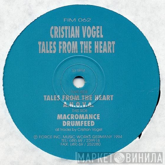 Cristian Vogel - Tales From The Heart