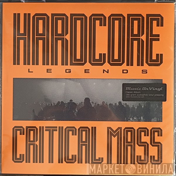 Critical Mass - Hardcore Legends