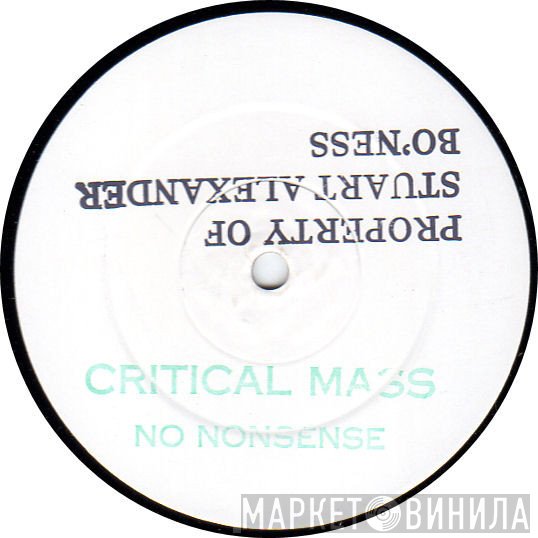 Critical Mass  - No Nonsense