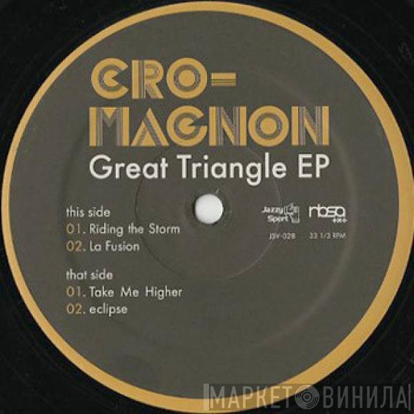 Cro-Magnon - Great Triangle EP