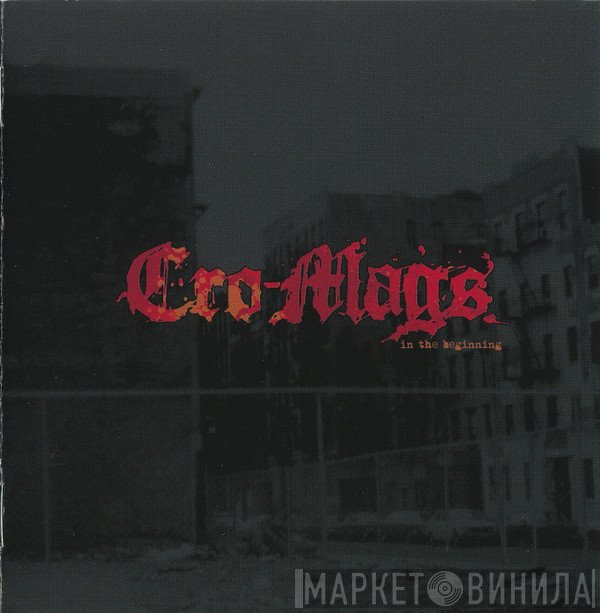 Cro-Mags  - In The Beginning