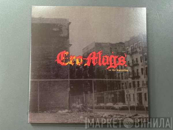 Cro-Mags  - In The Beginning
