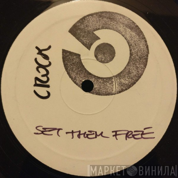 Crock  - If You Love Somebody Set Them Free