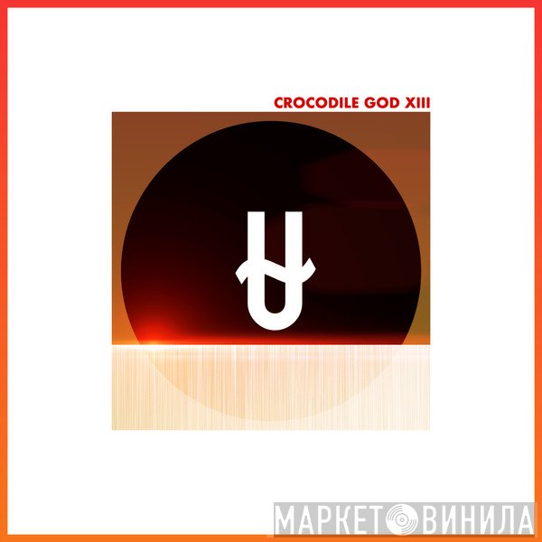 Crocodile God - XIII