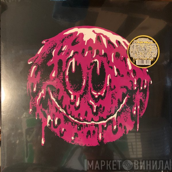Crocodiles - The Best Of Shitty Times