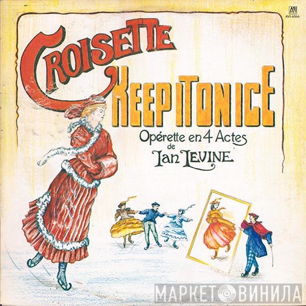Croisette - Keep It On Ice