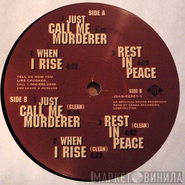 Crooked  - Just Call Me Murderer / When I Rise / Rest In Peace