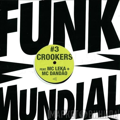 Crookers - Funk Mundial #3