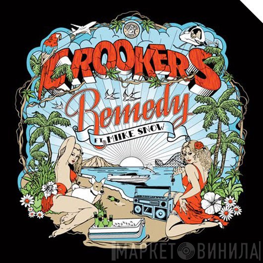 Crookers, Miike Snow - Remedy
