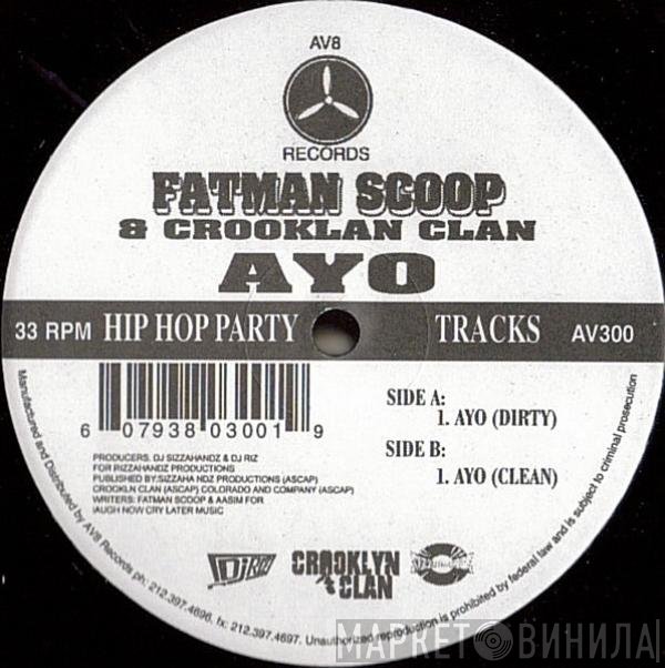 Crooklyn Clan, Fatman Scoop - Ayo