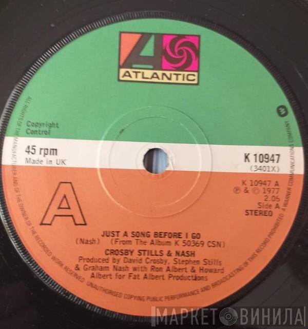 Crosby, Stills & Nash - Just A Song Before I Go / Dark Star