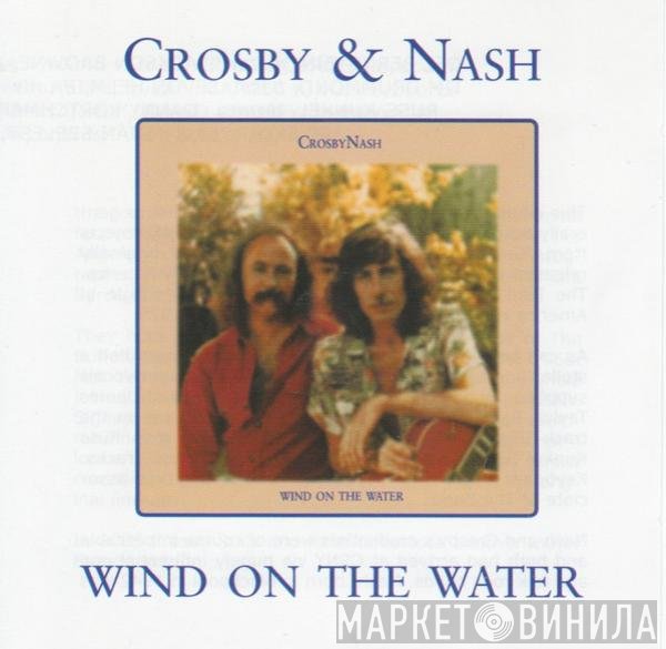 Crosby & Nash - Wind On The Water