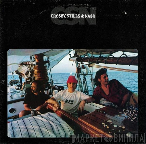 Crosby, Stills & Nash  - CSN