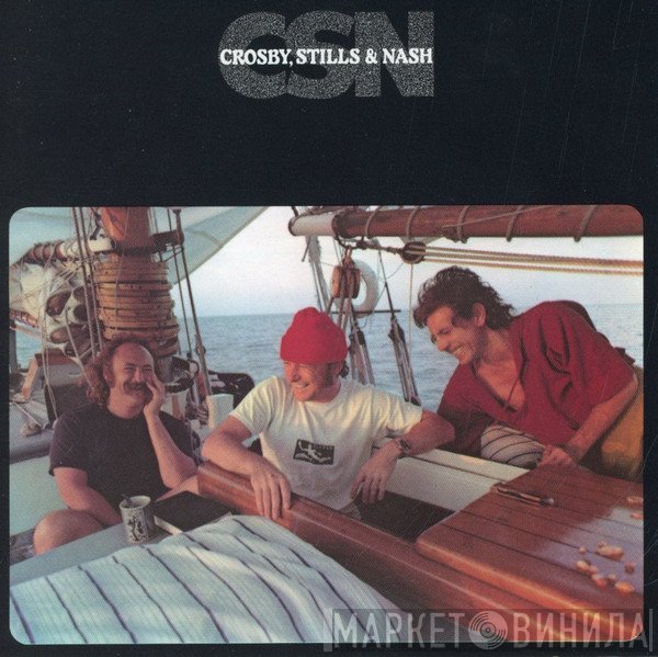 Crosby, Stills & Nash  - CSN