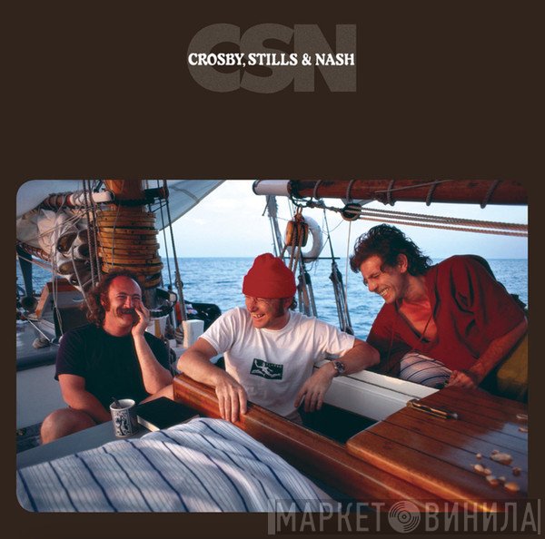 Crosby, Stills & Nash  - CSN