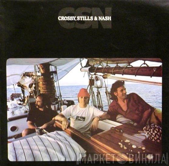 Crosby, Stills & Nash  - CSN