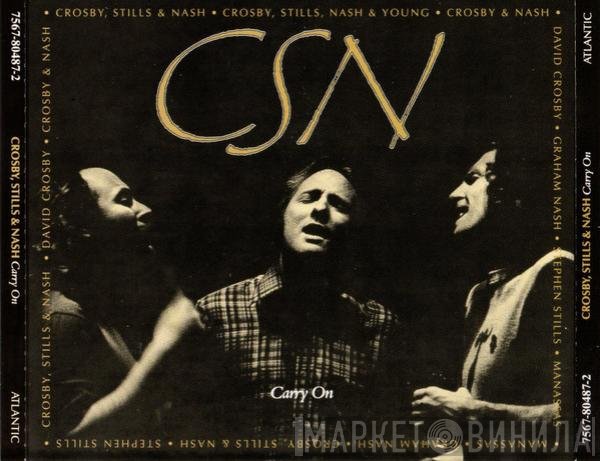 Crosby, Stills & Nash  - Carry On