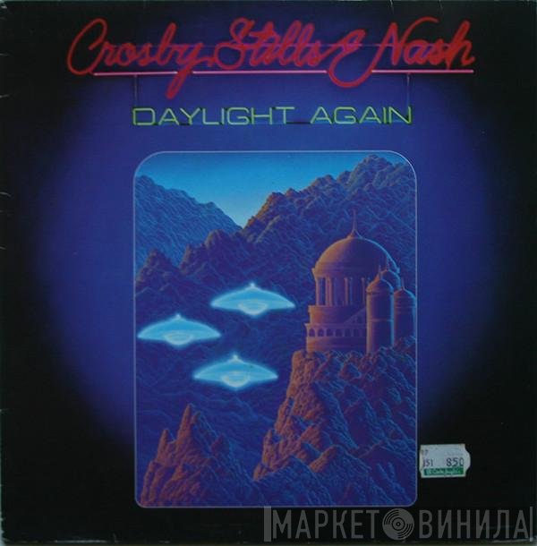 Crosby, Stills & Nash  - Daylight Again