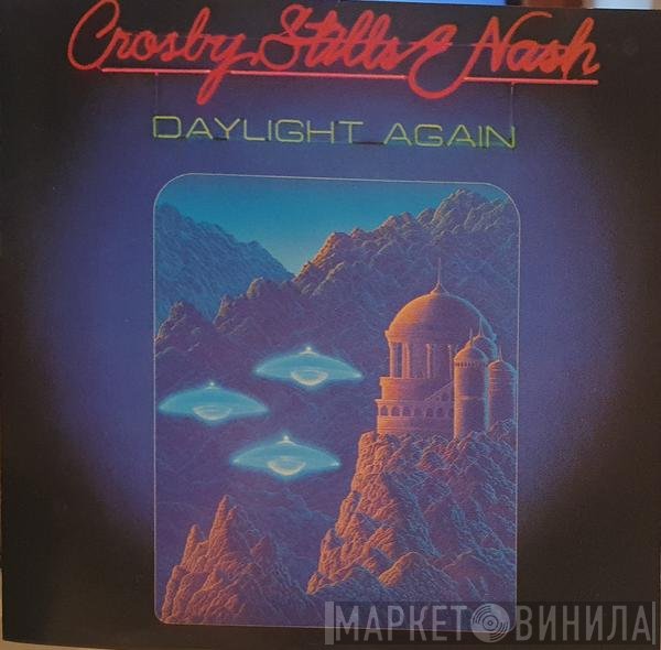 Crosby, Stills & Nash  - Daylight Again