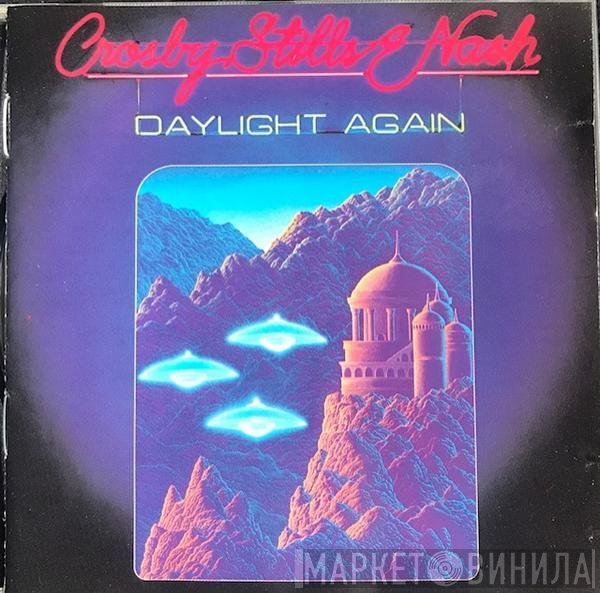 Crosby, Stills & Nash  - Daylight Again