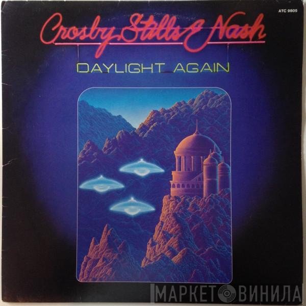 Crosby, Stills & Nash  - Daylight Again